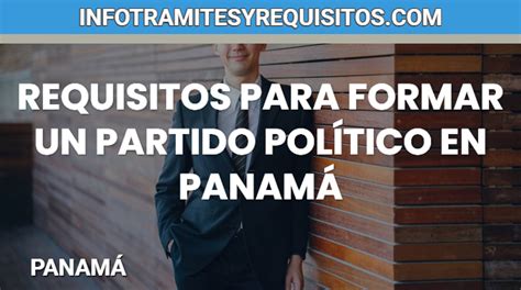 Conoce los Requisitos Para Formar un Partido Político en Panamá 2024