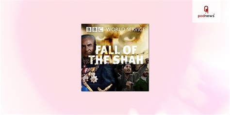 Fall Of The Shah
