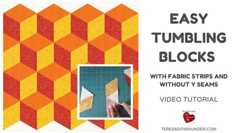 Video Tutorial Quick And Easy Tumbling Blocks Without Y Seams