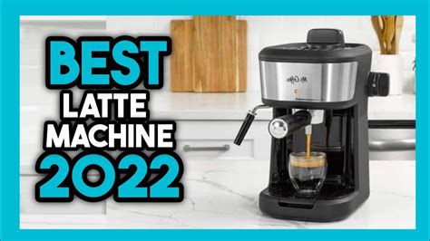 Top 7 Best Latte Machine In 2022 Youtube