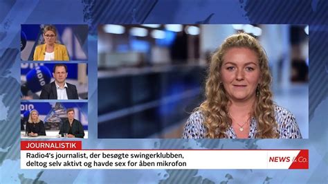 louise fischer om radio reportage i en swingerklub 27 maj 2021 news and co tv2 play tv2