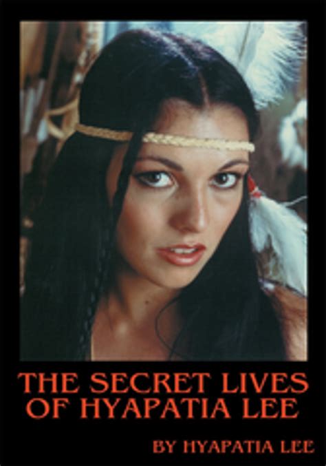 The Secret Lives Of Hyapatia Lee Ebook By Hyapatia Lee Epub Book Rakuten Kobo United States