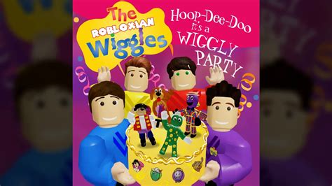 16 Wiggle Hula Hoop Dee Doo Its A Wiggly Party Youtube