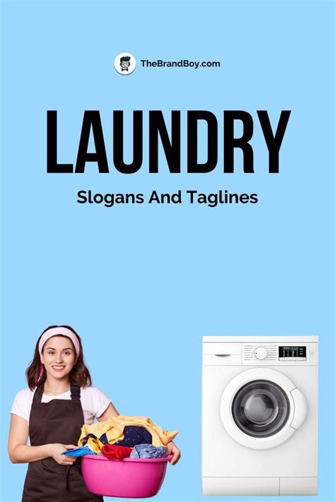Laundry Slogans And Taglines Laundry Shop Washing Laundry Doing