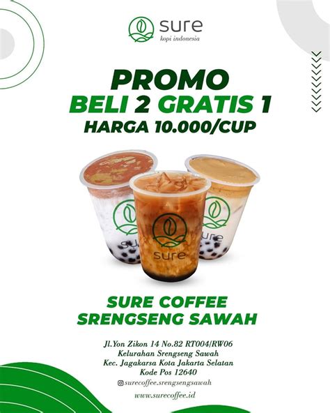Promo Sure Coffee Srengseng Sawah Beli 2 Gratis 1 Harga 10000cup