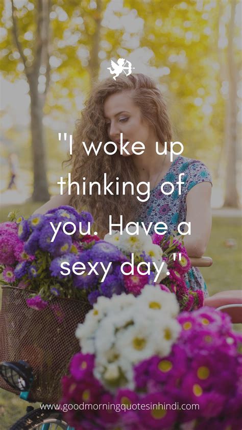 120 Sexy Good Morning Quotes To Make Your Lovers Heart Race