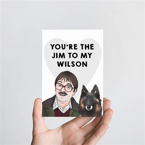 It was written and created by robert popper. Funny TV Greetings Card | You're The Jim To My Wilson ...