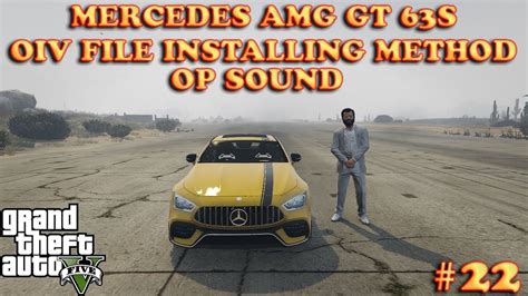 How To Install Mercedes Amg Gt 63 S Using Oiv Package Installer In Gta