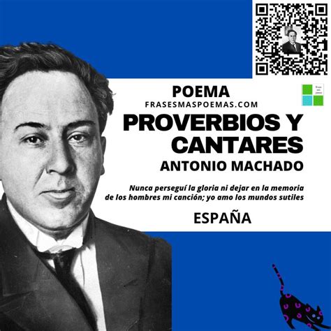 Proverbios Y Cantares De Antonio Machado Poema Frases Más Poemas