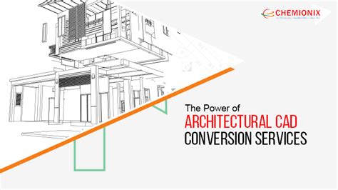 Best Architectural Cad Conversion Services Chemionix