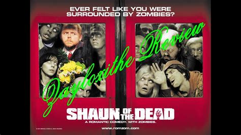 Shaun Of The Dead Review A Romantic Comedy With Zombies Youtube
