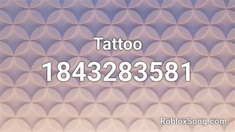Tattoo Roblox Id Roblox Music Codes