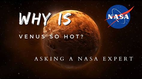 Why Is Venus So Hot We Asked A Nasa Scientist Youtube