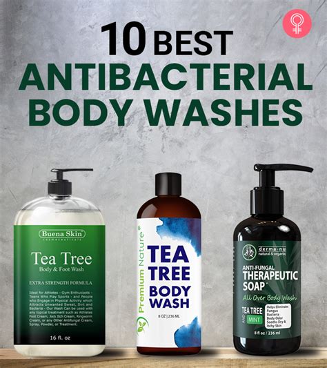 10 Best Antibacterial Body Washes Of 2023 To Prevent Bad Odor