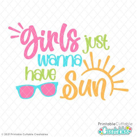 Girls Just Wanna Have Sun Svg File For Cricut And Silhouette