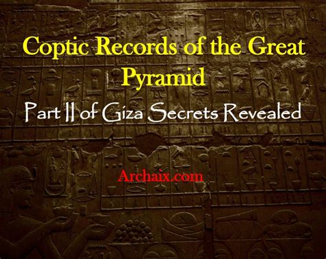 Coptic Records Of The Great Pyramid Secrets Revealed Simulation Theory Giza