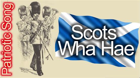 Scots Wha Hae Marche Des Soldats De Robert Bruce Scottish Patriotic