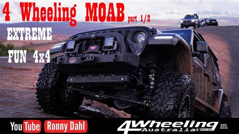 4 Wheeling Moab Extreme Fun 4x4 Youtube
