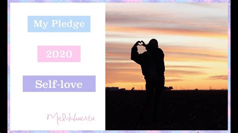 My Pledge 2020 Self Love Youtube