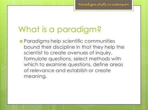 Paradigm Shifts In Extension
