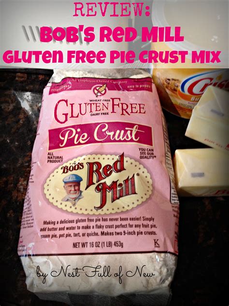 Bob S Red Mill Gluten Free Pie Crust Review Nest Full Of New