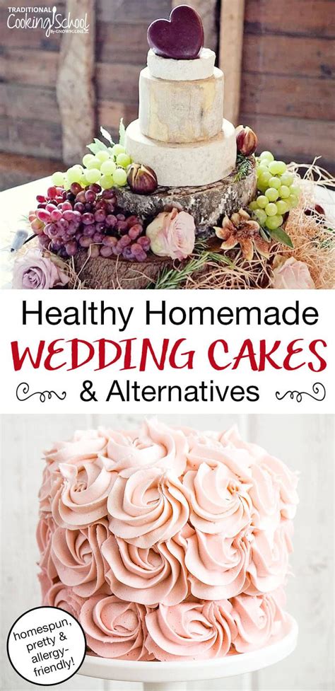 And would substituting coconut oil would be a healthier alternative? Healthy Homemade Wedding Cakes & Alternatives (Homespun, Pretty, Allergy-Friendly!) | Wedding ...