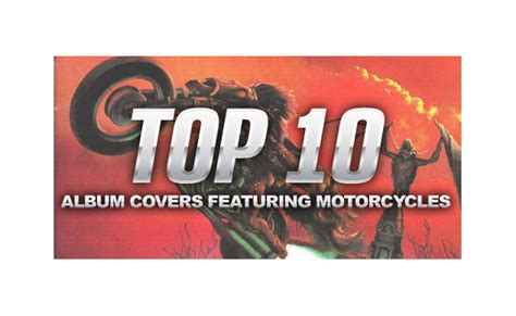 Top 10 Album Covers Featuring Motorcycles