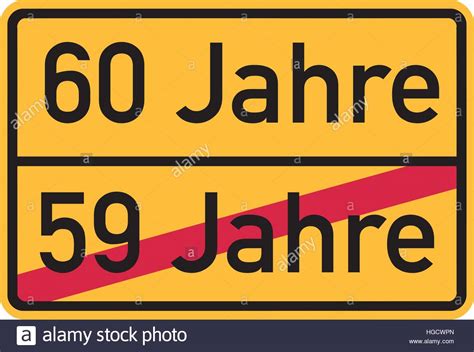 Diese vorlagen für die geburtstagseinladung zum 60. 60. Geburtstag - Roadsign Deutsch Stock-Vektorgrafik - Alamy