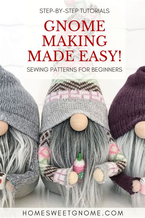 Gnome Making Made Easy Diy Gnome Patterns Tutorials Home Sweet Gnome