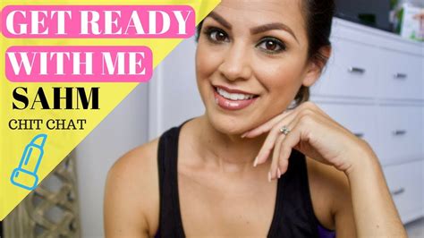 Get Ready With Me Chit Chat And Makeup Stay At Home Mom Youtube