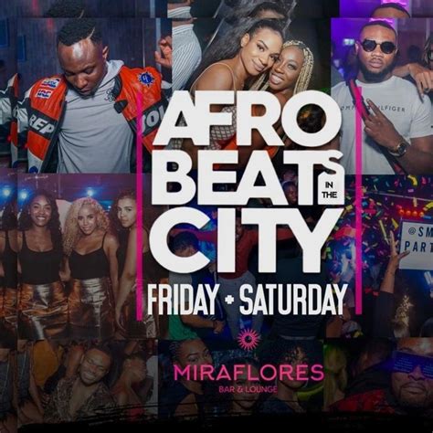 Afrobeats In The City Amapiano Night Miraflores Bar And Lounge