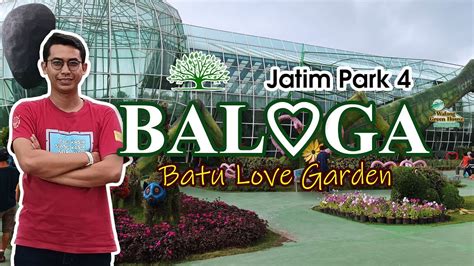 Suasana Terkini 2022 Batu Love Garden Baloga Jatim Park 4 Youtube