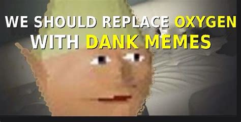Inhale The Memes Dank Memes Know Your Meme