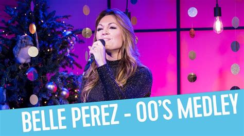 Belle Perez 00s Medley Live Bij Q Youtube