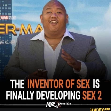 The Inventor Of Sex Is Finally Developing Sex 2