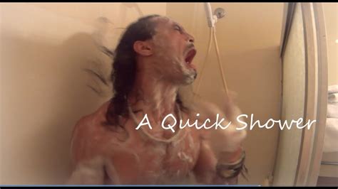 A Quick Shower Youtube