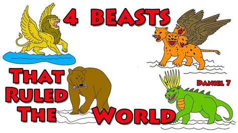 008 Four Beasts That Ruled The World Daniel 7 Daniel 7 Beast Rules