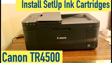 Canon printer setup & installation guide.know how to install canon printer driver in your windows & mac operating system from our support team. Installing Setup Ink Cartridges in Canon TR4500 Series ...