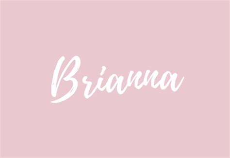 Brianna Meaning And Origin