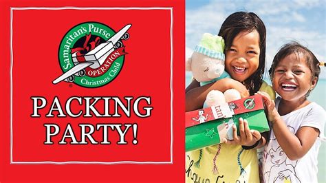 Operation Christmas Child Christmas In July Packing Party Etiwanda