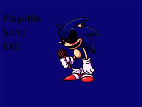 Playable Sonic Exe Friday Night Funkin Mods