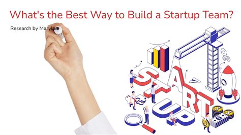 What’s The Best Way To Build A Startup Team? 