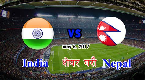 Nepal Vs India Football Match Preview Friendly Match Hamro Record