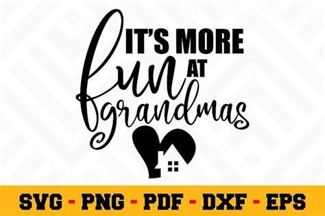 Download Its More Fun At Grandmas SVG | Grandma SVG