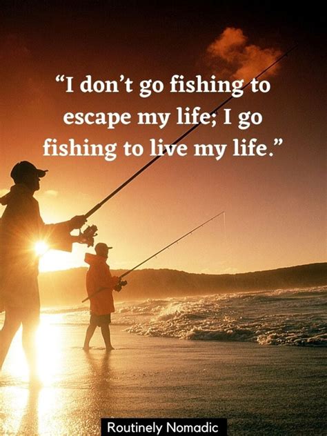 Fishing Quotes 150 Amazing Fishing Sayings Routinely Nomadic