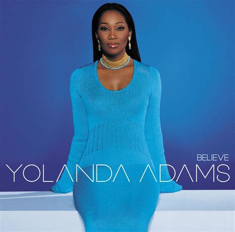 Believe Yolanda Adams Yolanda Adams Amazonfr Musique