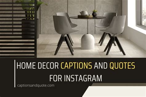 100 Best Home Decor Captions And Quotes For Instagram 2024