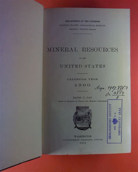 Mineral Resources Of The United States Calender Year 1900 By D T Day