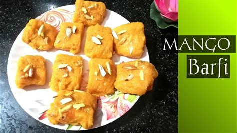 Mango Barfi Recipe Mango Kalakand Mango Dessert Recipe Youtube