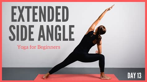 How To Do Extended Side Angle Yoga For Beginners 5 Minute Yoga